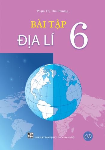 BÀI TẬP ĐỊA LÍ LỚP 6 (CÁNH DIỀU)