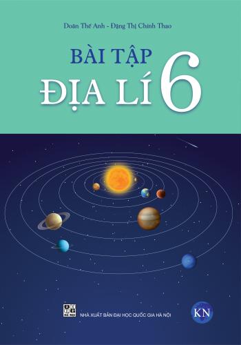 BÀI TẬP ĐỊA LÍ LỚP 6 (KẾT NỐI)