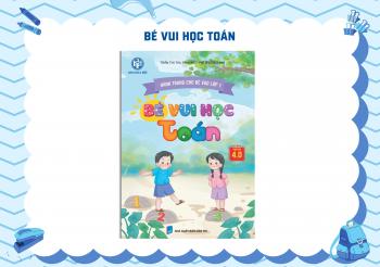 BÉ VUI HỌC TOÁN