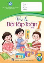 BỘ VỞ Ô LI BÀI TẬP TOÁN LỚP 1 (SÁNG TẠO)