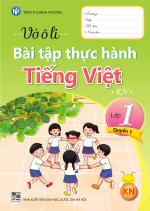 BỘ VỞ Ô LI BÀI TẬP TIẾNG VIỆT LỚP 1 (KẾT NỐI)