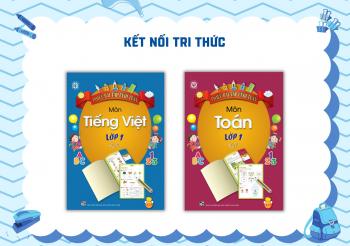 BỘ PHIẾU BÀI TẬP CUỐI TUẦN TOÁN VÀ TIẾNG VIỆT LỚP 1 (KẾT NỐI) - 40T