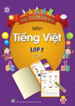 BỘ PHIẾU BÀI TẬP CUỐI TUẦN TOÁN VÀ TIẾNG VIỆT LỚP 1 (CÁNH DIỀU)