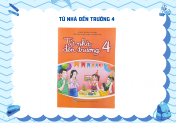 TỪ NHÀ ĐẾN TRƯỜNG 4