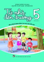 TỪ NHÀ ĐẾN TRƯỜNG 5