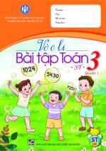 BỘ VỞ Ô LI BÀI TẬP TOÁN LỚP 3 - TẬP 1 (SÁNG TẠO)