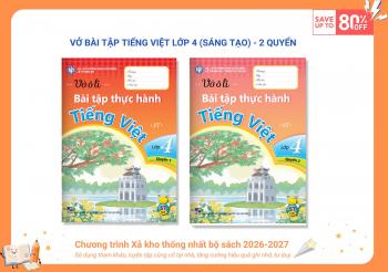 BỘ VỞ BTTH TIẾNG VIỆT LỚP 4 (SÁNG TẠO)