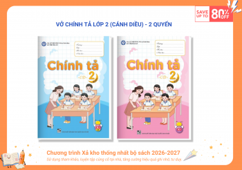 VỞ CHÍNH TẢ LỚP 2 (CÁNH DIỀU)