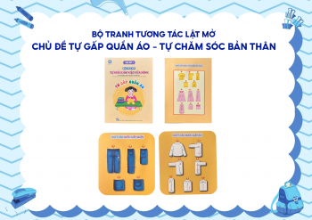 Bộ tương tác lật mở chủ đề Tự gấp quần áo - Tự chăm sóc bản thân - dành cho bé 5-7 tuổi