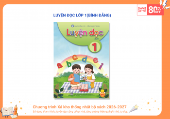 LUYỆN ĐỌC (BÌNH ĐẲNG)
